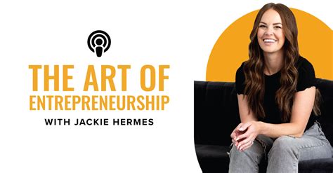 jackie hermes contact|the art of entrepreneurship podcast.